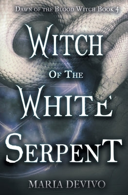 Witch of the White Serpent by Devivo, Maria