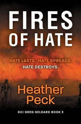 Fires of Hate by Peck, Heather