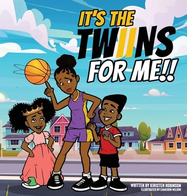 It's the Twiins for Me!! by Robinson, Kiristen