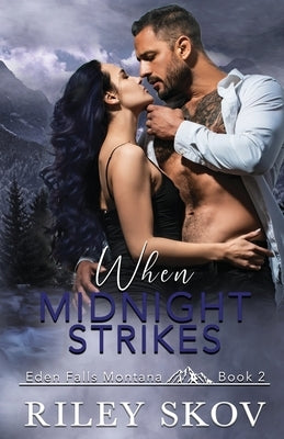 When Midnight Strikes by Skov, Riley