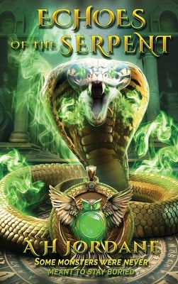 Echoes of the Serpent by Jordane, A. H.