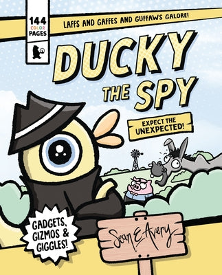 Ducky the Spy by Avery, Sean E.