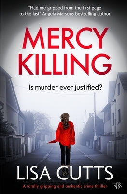 Mercy Killing by Cutts, Lisa