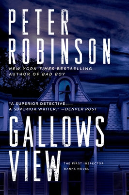 Gallows View: The First Inspector Banks Novel by Robinson, Peter