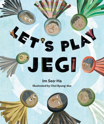 Let's Play Jegi by Im, Seo-Ha