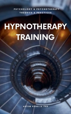 Hypnotherapy Training by Kudelia, Artem