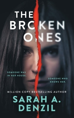 The Broken Ones by Denzil, Sarah A.