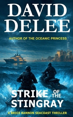 Strike of the Stingray by Delee, David