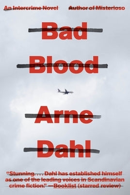Bad Blood by Dahl, Arne