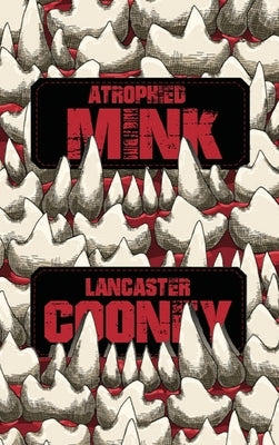 Atrophied Mink by Cooney, Lancaster