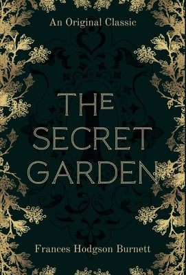 The Secret Garden by Burnett, Frances Hodgson