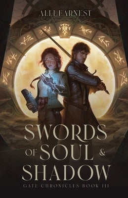 Swords of Soul and Shadow: A Science Fantasy Romance Series by Earnest, Alli