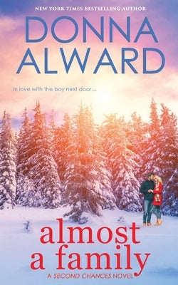 Almost a Family by Alward, Donna