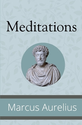 Meditations by Aurelius, Marcus