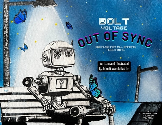 Bolt Voltage: Out Of Sync by Wandzilak, John D.