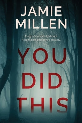 You Did This by Millen, Jamie