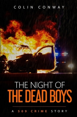 The Night of the Dead Boys by Conway, Colin