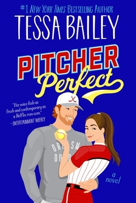 Pitcher Perfect by Bailey, Tessa