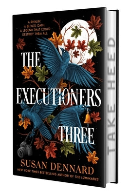 The Executioners Three by Dennard, Susan
