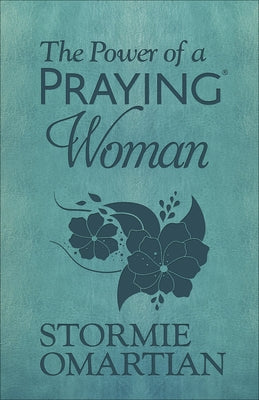 The Power of a Praying Woman (Milano Softone) by Omartian, Stormie