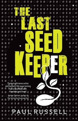 The Last Seed Keeper by Russell, Paul
