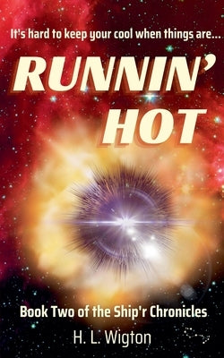 Runnin' Hot by Wigton, H. L.