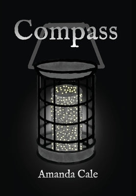 Compass by Cale, Amanda