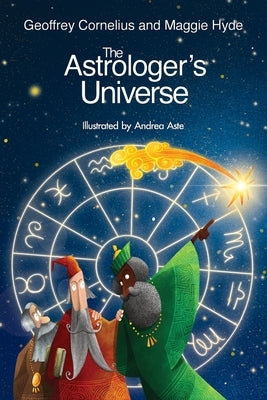 The Astrologer's Universe by Cornelius, Geoffrey