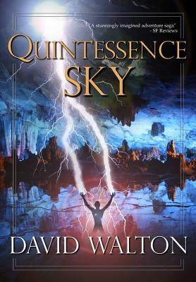 Quintessence Sky by Walton, David