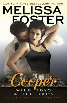 Wild Boys After Dark: Cooper by Foster, Melissa