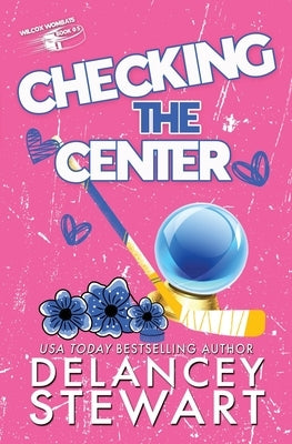 Checking the Center by Stewart, Delancey