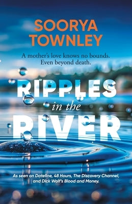 Ripples in the River by Townley, Soorya