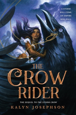 The Crow Rider by Josephson, Kalyn