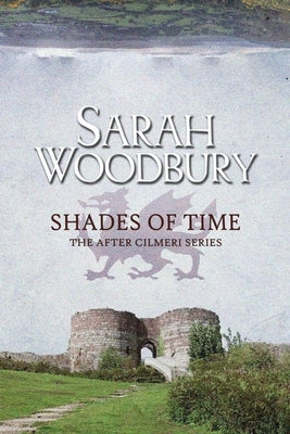 Shades of Time by Woodbury, Sarah