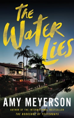 The Water Lies by Meyerson, Amy
