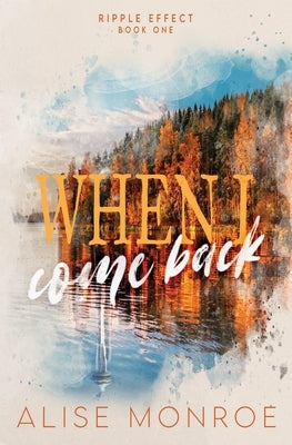 When I Come Back by Monroe, Alise