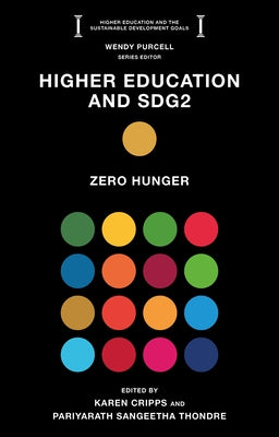 Higher Education and Sdg2: Zero Hunger by Cripps, Karen