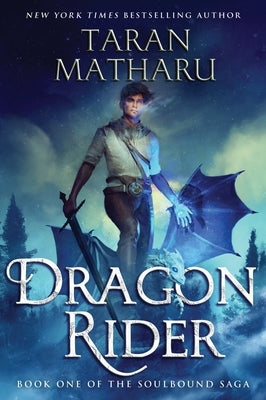 Dragon Rider by Matharu, Taran