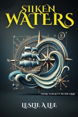 Silken Waters by Anne Lee, Leslie