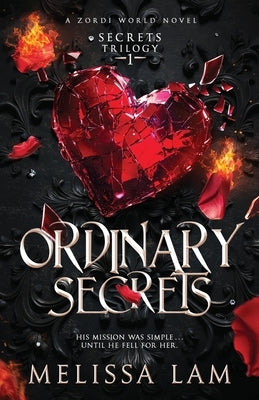Ordinary Secrets: Secrets Trilogy 1 by Lam, Melissa