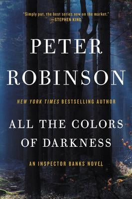 All the Colors of Darkness by Robinson, Peter
