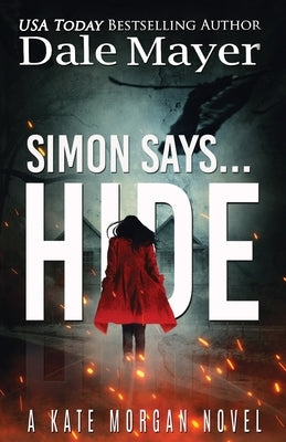 Simon Says... Hide by Mayer, Dale