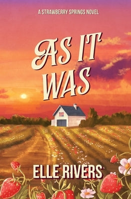 As It Was by Rivers, Elle