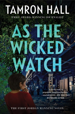 As the Wicked Watch by Hall, Tamron