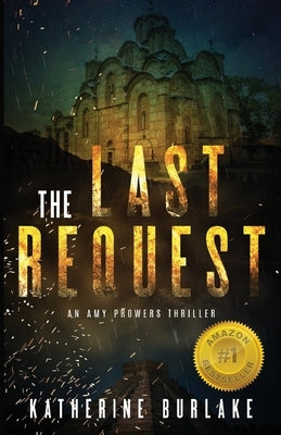 The Last Request by Burlake, Katherine