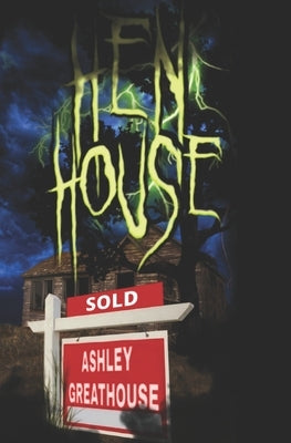 Hen House by Greathouse, Ashley