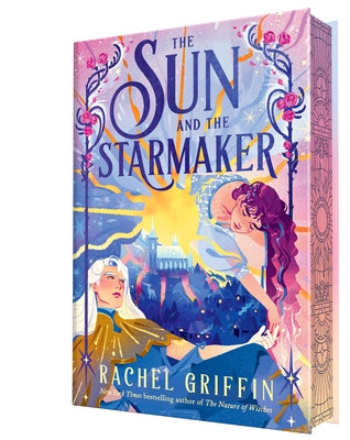 The Sun and the Starmaker by Griffin, Rachel
