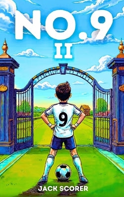 Number 9: The Club (Book 2) by Scorer, Jack