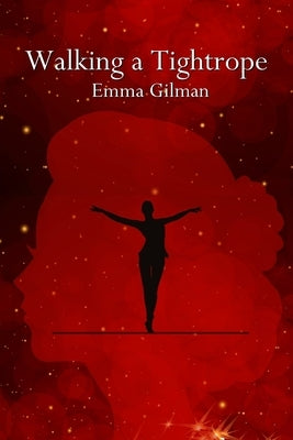 Walking a Tightrope by Gilman, Emma