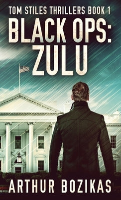 Black Ops: Zulu by Bozikas, Arthur